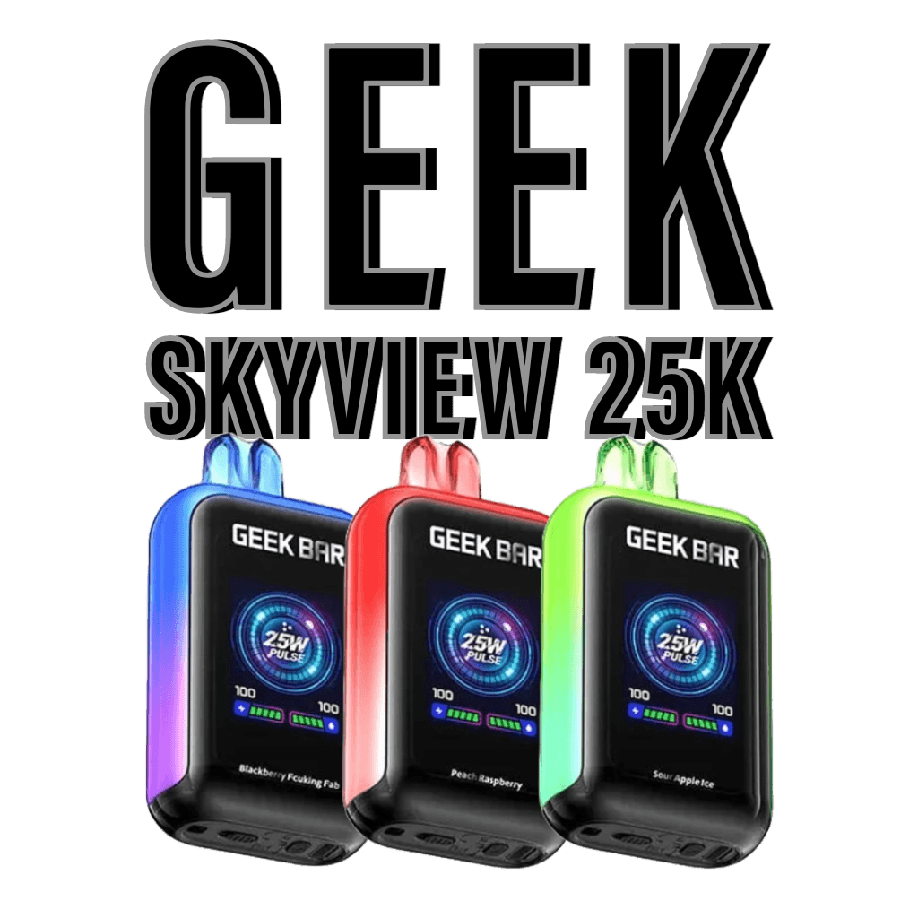 Geek Bar Skyview 25K Vape Bundles - Buy More Save More!